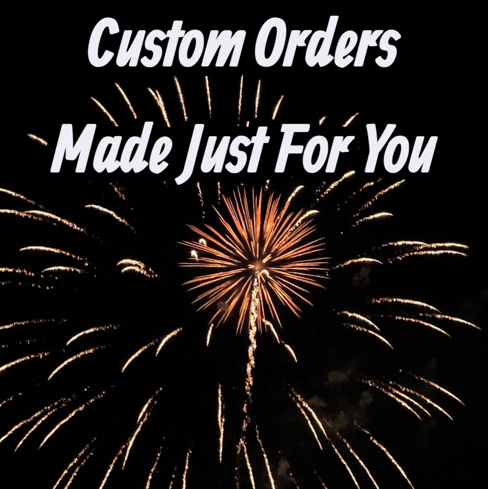 Take A Look Custom Orders Available